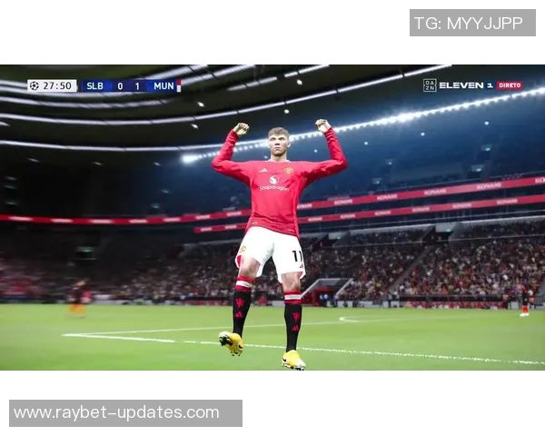 意甲激战曼联大胜本菲卡五球狂潮引发全场沸腾